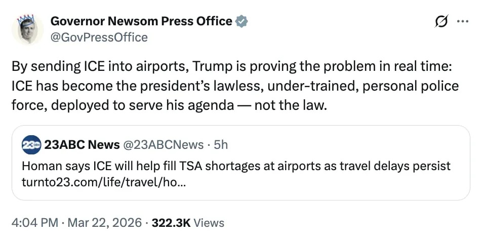 Newsom Says ICE Has Become Trump’s 'Personal Police Force' as Agents Are Sent to Airports