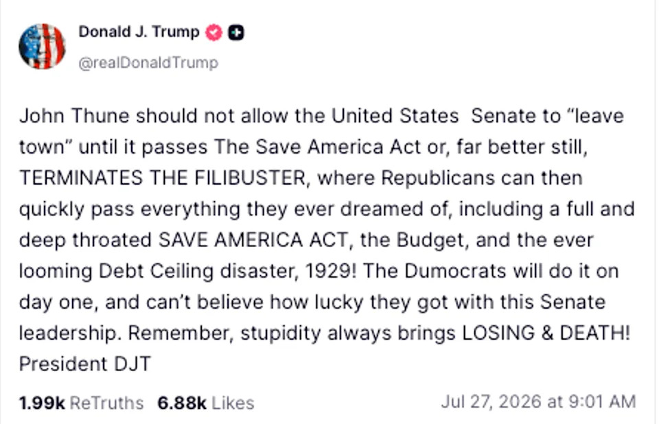 Trump Tells Thune: Cancel August Recess Or End Filibuster To Force Voter ID Bill
