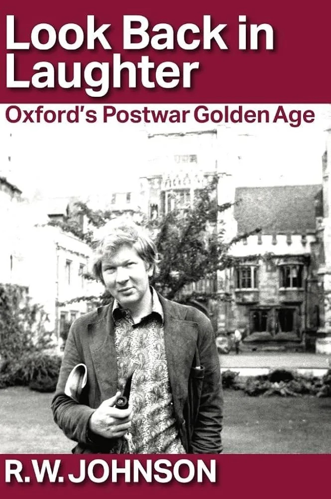 RW Johnson, Fearless Commentator on South Africa and Reforming Senior Bursar at Magdalen, Dies Aged 82