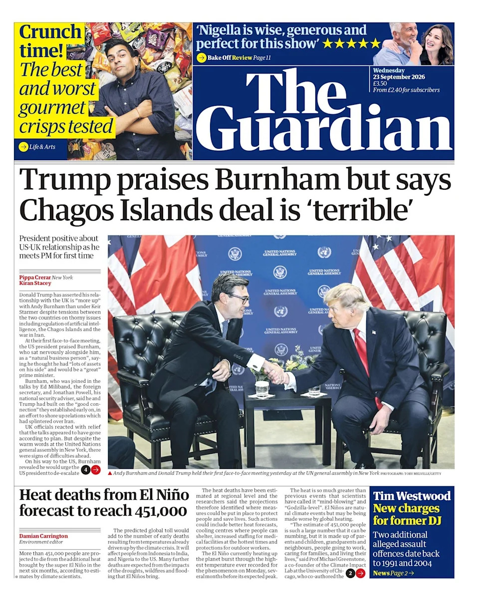 Burnham Meets Trump: Chagos Deal In Doubt as El Niño Death Toll Warning Dominates Front Pages